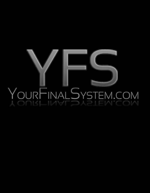 yfs your final system